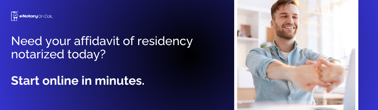 Need-your-affidavit-of-residency-notarized-today-Start-online-in-minutes