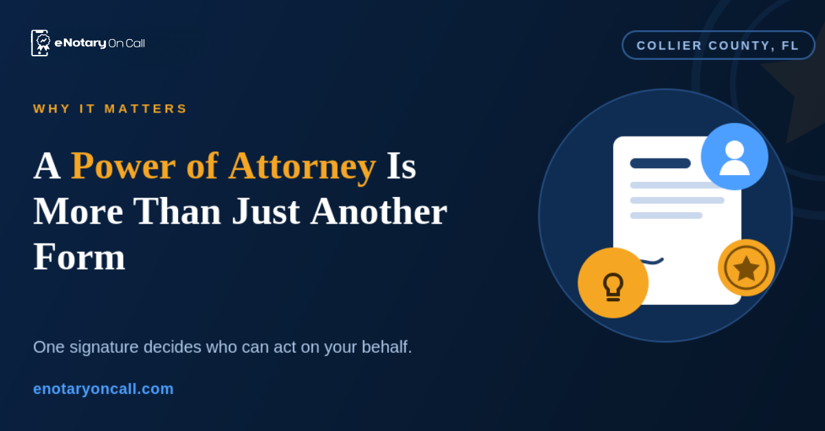 A Power of Attorney Is More Than Just Another Form
